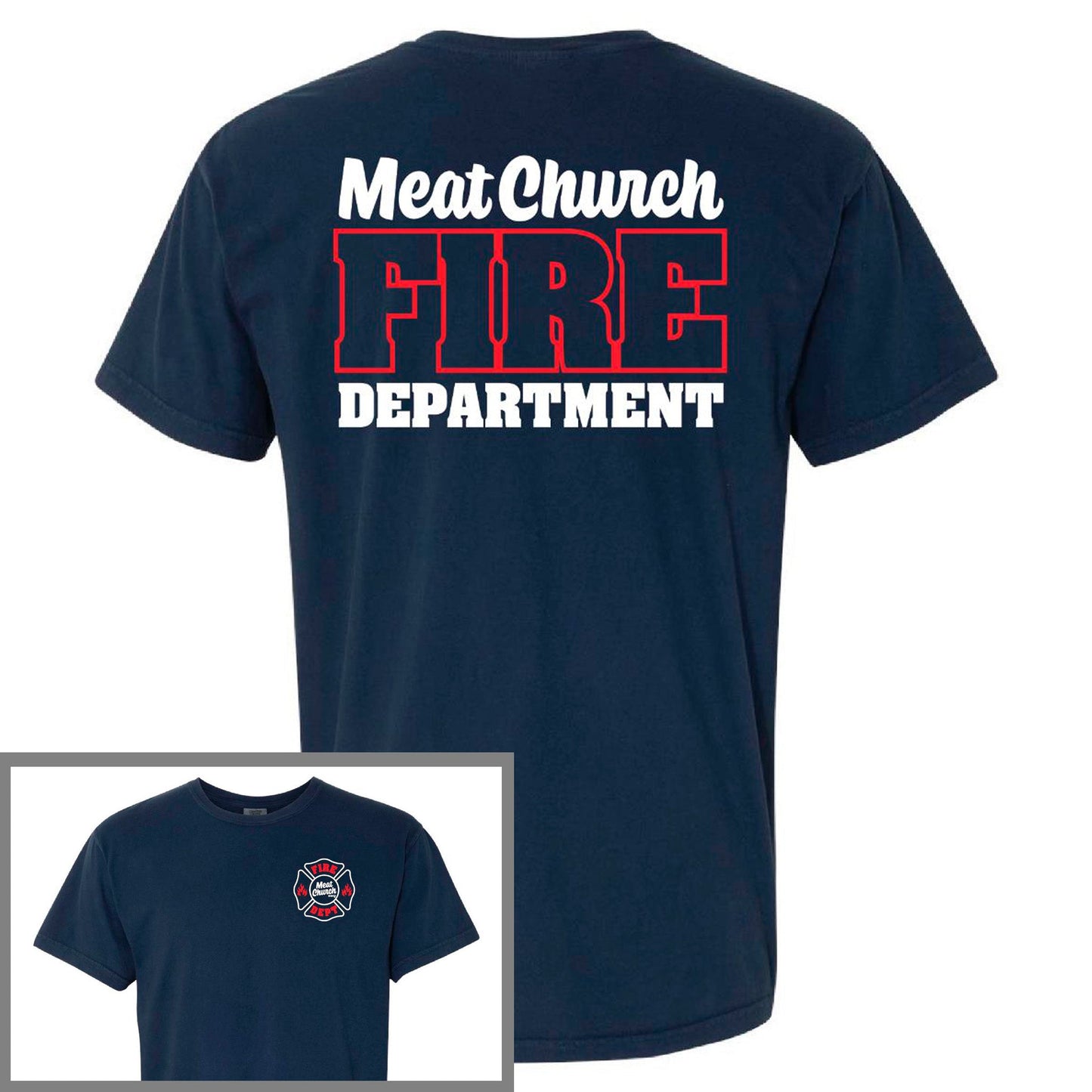 meat-church-fire-dept-comfort-colors-t-shirt-v1 FireDept.jpg