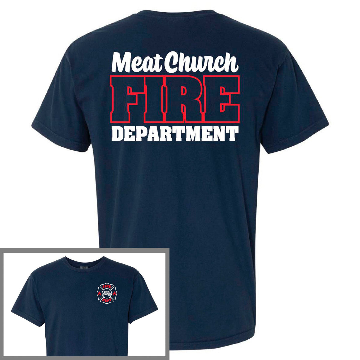 meat-church-fire-dept-comfort-colors-t-shirt-v1 FireDept.jpg